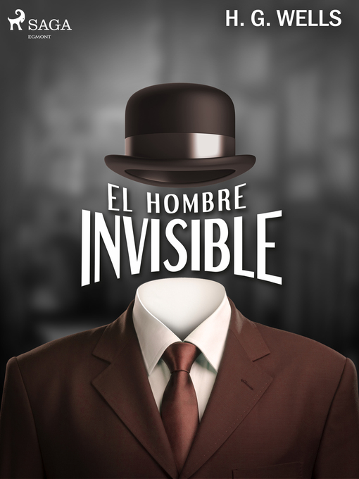 Title details for El hombre invisible by H. G. Wells - Available